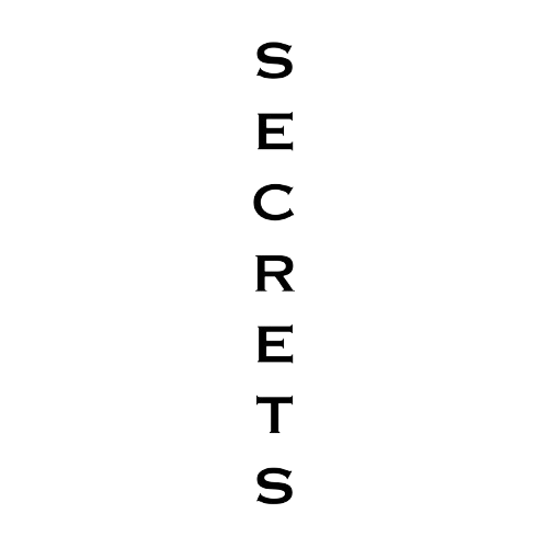 Secrets